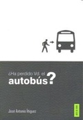 Bild: &iquest;Ha perdido usted el autob&uacute;s? - Ediciones C&aacute;lamo