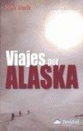 Cover: Viajes por Alaska - Ediciones Desnivel, S. L