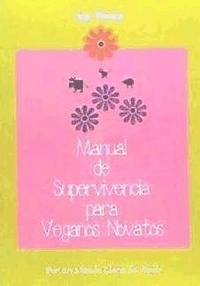 Abbildung von: Manual de supervivencia para veganos novatos - Mandala Ediciones