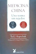 Cover: Medicina china ; Una trama sin tejedor - La Liebre de Marzo S.L.