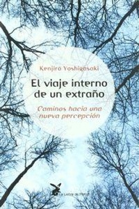 Abbildung von: El viaje interno de un extraño - La Liebre de Marzo S.L.