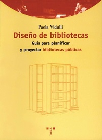 Abbildung von: Diseño de bibliotecas - Ediciones Trea, S.l.