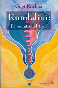 Abbildung von: Kundalini : el secreto del yoga - Editorial Mirach, S.A.