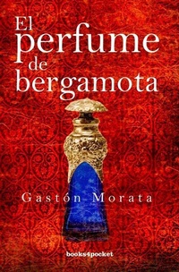 Abbildung von: El Perfume de Bergamota - Almuzara
