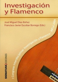 Abbildung von: Investigación y flamenco - Signatura Ediciones