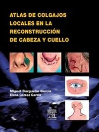 Abbildung von: Atlas de Colgajos Locales En La Reconstruccion de Cabeza Y Cuello - Elsevier