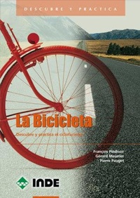 Abbildung von: Bicicleta, La - Descubre y Practica Cicloturismo - Inde