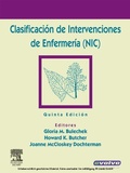Cover: Clasificaci&oacute;n de Intervenciones de Enfermer&iacute;a (NIC) - Elsevier