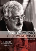 Cover: Juan Antonio Bardem : testimonio y compromiso - Ediciones JC