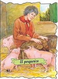 Enlarge image Cover: El Porquerizo - Combel Ediciones Editorial Esin, S.A.
