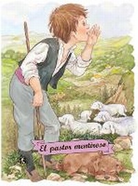 Enlarge image Cover: El Pastor Mentiroso - Combel Ediciones Editorial Esin, S.A.