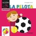 Cover: La Pelota - Combel Ediciones Editorial Esin, S.A.