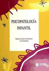 Abbildung von: Psicopatología infantil - Ediciones Aljibe, S.L.