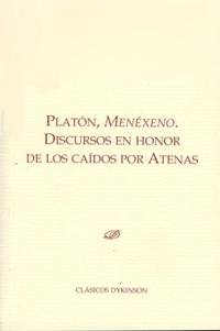 Abbildung von: Menéxeno : discursos en honor de los caídos por Atenas - Editorial Dykinson, S.L.