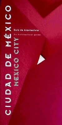 Abbildung von: ciudad de México, guía de arquitectura - Junta de Andalucía. Consejería de Fomento y Vivienda