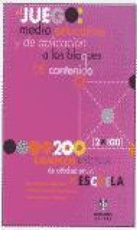 Abbildung von: El juego, medio educativo y de aplicación a los bloques de contenido : 200 ejemplos prácticos de utilidad en la escuela - Ediciones Aljibe, S.L.