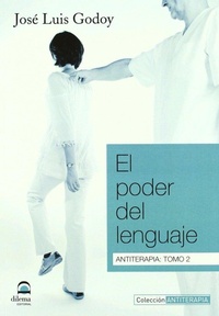 Abbildung von: El poder del lenguaje : antiterapia, 2 - Editorial Dilema