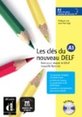 Cover: Les cles du nouveau DELF - Difusion Centro de Publicacion y Publicaciones de Idiomas, S.L.