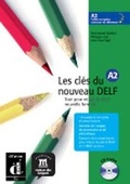 Cover: Les cles du nouveau DELF - Difusion Centro de Publicacion y Publicaciones de Idiomas, S.L.