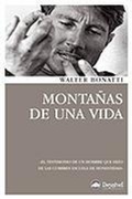 Cover: Monta&ntilde;as de una vida - Ediciones Desnivel, S. L