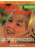 Cover: Pasos y etapas de 3 a 5 a&ntilde;os : los a&ntilde;os preescolares - Ediciones Medici, S.L.