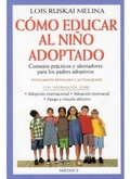 Cover: Como Educar Al Nino Adoptado - Omega