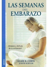 Abbildung von: Las semanas del embarazo - Ediciones Medici, S.L.