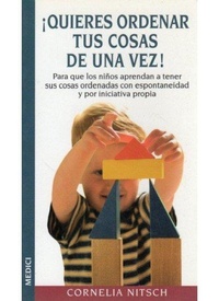 Abbildung von: ¡Quieres ordenar tus cosas de una vez! - Ediciones Medici, S.L.