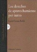 Abbildung von: Los derechos de aprovechamiento por turno - Editorial Comares
