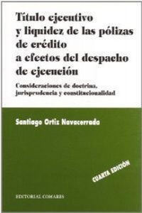 Abbildung von: Título ejecutivo y liquidez de las polizas de crédito a efectos de despacho de ejecución - Editorial Comares