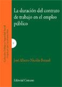 Abbildung von: La duración del contrato de trabajo en el empleo público - Editorial Comares
