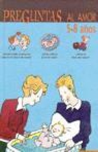 Abbildung von: Preguntas al amor, 5-8 años - Lóguez Ediciones