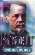 Cover: Pasteur : gu&iacute;a para j&oacute;venes - L&oacute;guez Ediciones