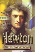 Cover: Newton : gu&iacute;a para j&oacute;venes - L&oacute;guez Ediciones