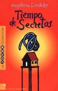 Cover: Tiempo de secretos - L&oacute;guez Ediciones