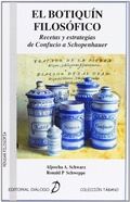 Bild: El botiqu&iacute;n filos&oacute;fico : recetas y estrategias de Confucio a Schopenhauer - Di&aacute;logo