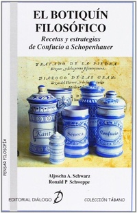 Abbildung von: El botiquín filosófico : recetas y estrategias de Confucio a Schopenhauer - Diálogo