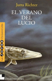 Abbildung von: El verano del lucio - Lóguez Ediciones