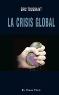 Cover: La crisis global - Ediciones de Intervenci&oacute;n Cultural