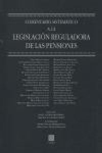Abbildung von: Comentario sistemático a la legislación reguladora de las pensiones - Editorial Comares