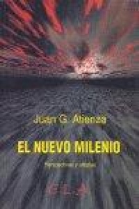 Abbildung von: El nuevo milenio : perspectivas y utopías - Ediciones Librería Argentina (ELA)