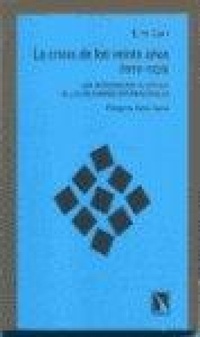 Abbildung von: La crisis de los 20 años (1919-1939) : una introducción al estudio de las relaciones internacionales - Los Libros de la Catarata