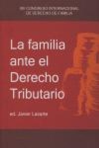 Abbildung von: La familia ante el derecho tributario - Editorial Comares