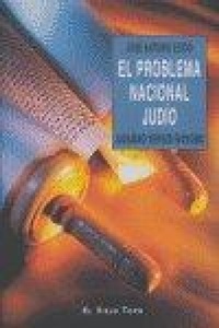 Abbildung von: El problema nacional judío : judaísmo versus sionismo - Ediciones de Intervención Cultural