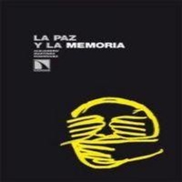 Abbildung von: La paz y la memoria - Los Libros de la Catarata