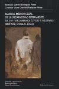 Abbildung von: Manual médico-legal de la incapacidad permanente de los funcionarios civiles y militares (MUFACE, MUGEJU, ISFAS) - Editorial Comares