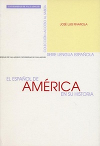 Abbildung von: El español de América en su historia - Ediciones Universidad de Valladolid