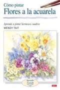 Cover: Como Pintar Flores a la Acuarela - Ediciones del Drac