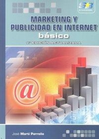 Abbildung von: Marketing y publicidad en Internet : básico - Starbook Editorial, S.A.