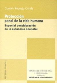 Abbildung von: Protección penal de la vida humana - Editorial Comares